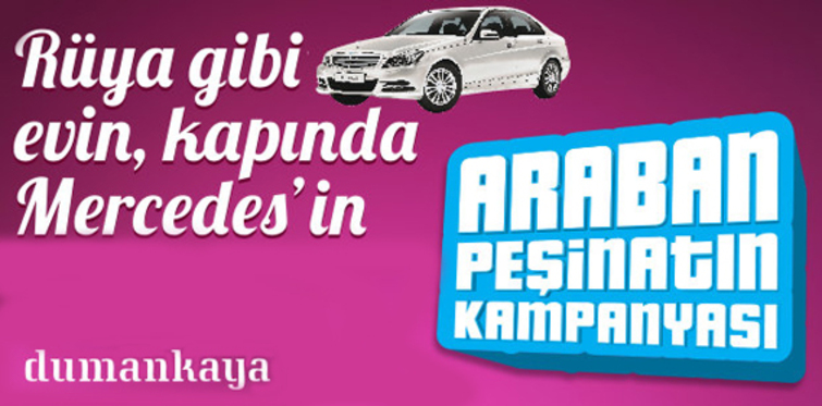 Evinin peşinatı araban olsun