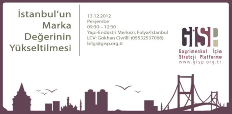 GİSP’ten İstanbul nasıl markalaşır paneli
