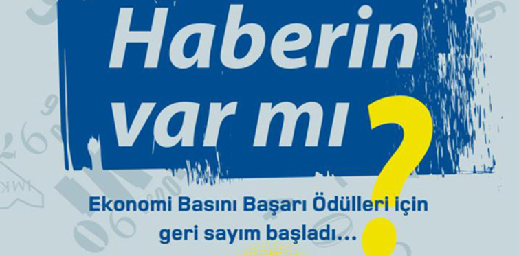 Ekonomi Basını Başarı Ödülleri müracaatları için ek süre