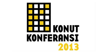 Konut Konferansı 2013 düzenleniyor