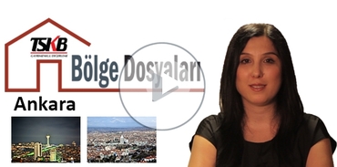 TSKB Gayrimenkul Değerleme ile Bölge Dosyaları: Ankara