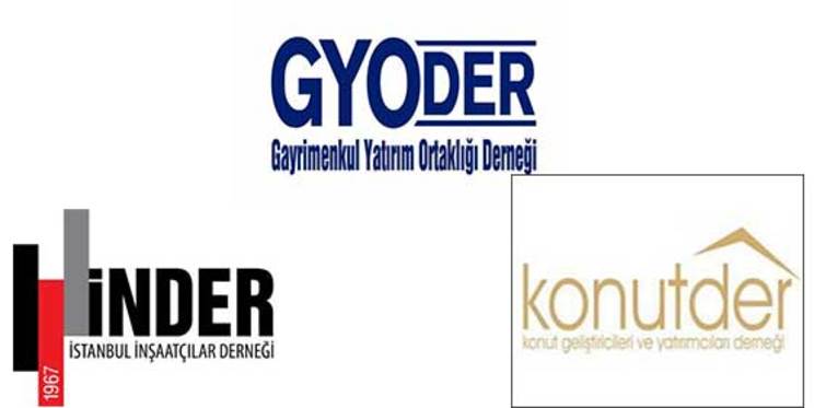 GYODER, İNDER ve KONUTDER’den açıklama!