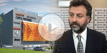Sur Yapı’nın AVM projelerini Altan Elmas anlatıyor