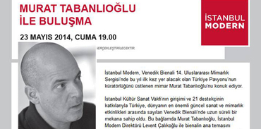 Tabanlıoğlu söyleşisi İstanbul Modern'de