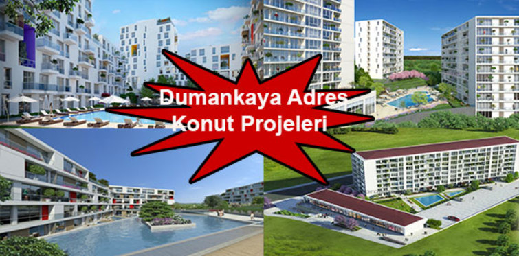 Dumankaya Adres konut projeleri!