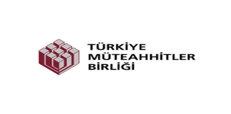 Türkiye Müteahhitler Birliği'nden açıklama!
