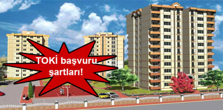 TOKİ'ye nasıl başvurulur?