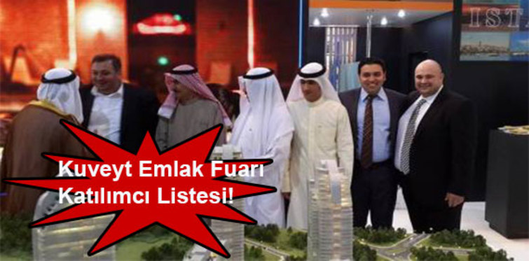 Kuveyt Emlak Fuarı katılımcı listesi