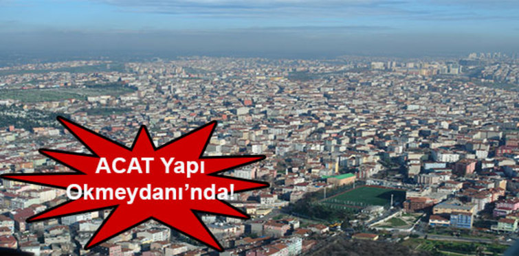 Acat Yapı Kentsel Dönüşüm Projesi