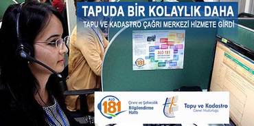 Tapu kadastro çağrı merkezi hizmete girdi