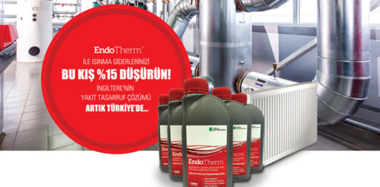 Yakıtta Tasarrufun Yeni Adı: EndoTherm