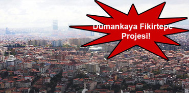 Dumankaya Fikirtepe projesi detayları