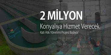 Konya'ya katı atık yatırımı