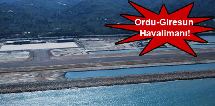 Ordu Giresun Havaalanı'na ilk uçak indi