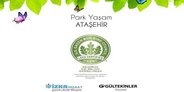 Park Yaşam Ataşehir ne zaman teslim edilecek?