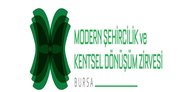 Modern Şehircilik ve Kentsel Dönüşüm Zirvesi’nin 3. Durağı Bursa olacak 