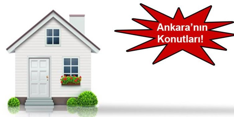Ankara'nın Konutları!