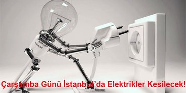 İstanbul’da nerelerde elektrik kesilecek? 