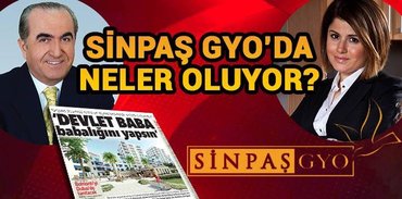 Sinpaş GYO'da neler oluyor