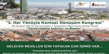 3. Her Yönüyle Kentsel Dönüşüm Kongresi sonuçlandı