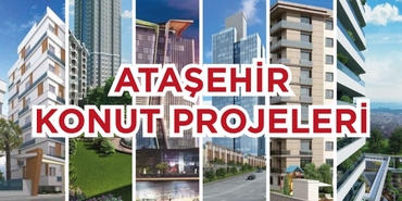 Ataşehir Konut Projeleri!